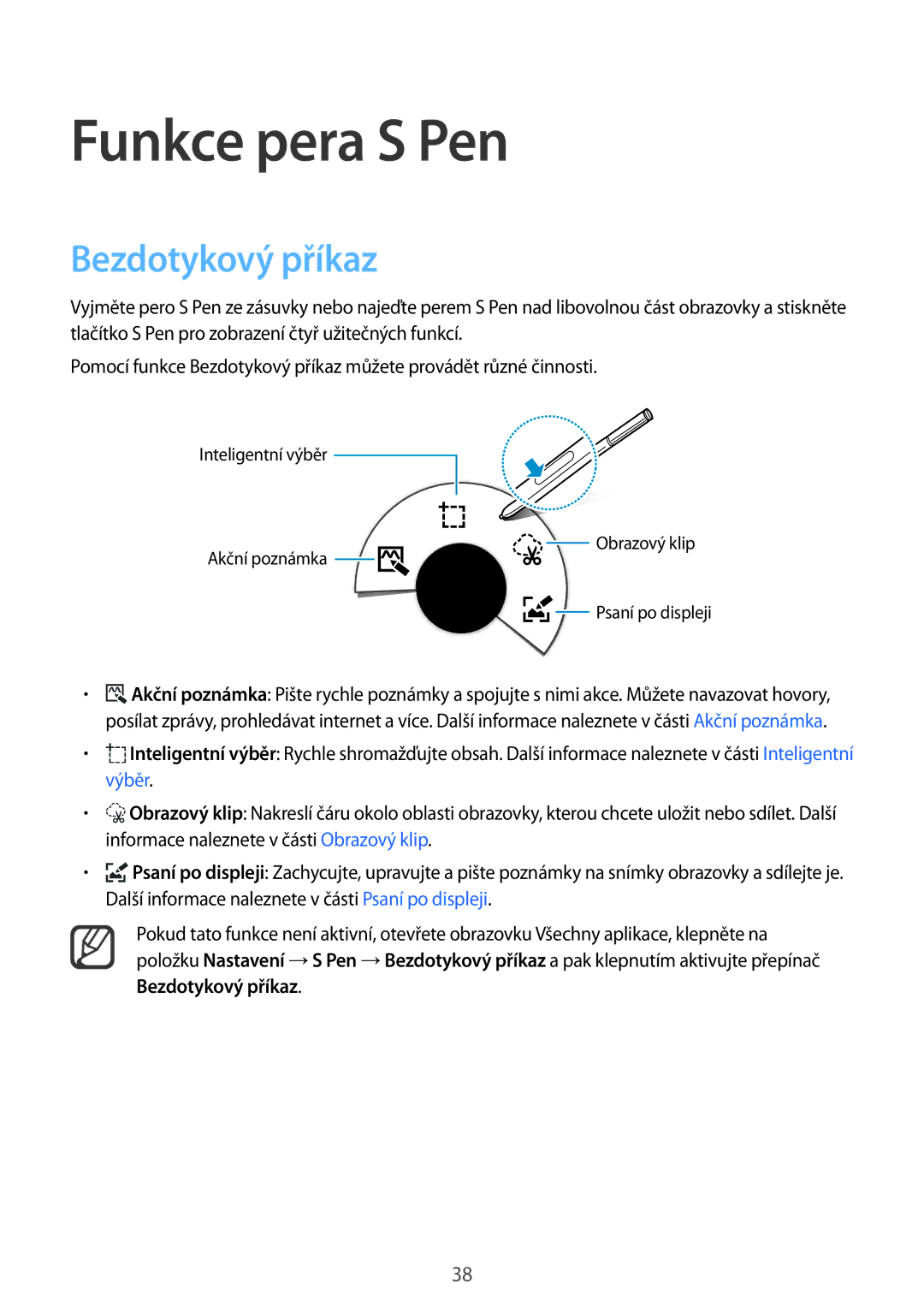 Samsung SM-N910FZKEVDH, SM-N910FZWEEUR, SM-N910FZWEDRE, SM-N910FZWECOS, SM-N910FZKEMOB Funkce pera S Pen, Bezdotykový příkaz 