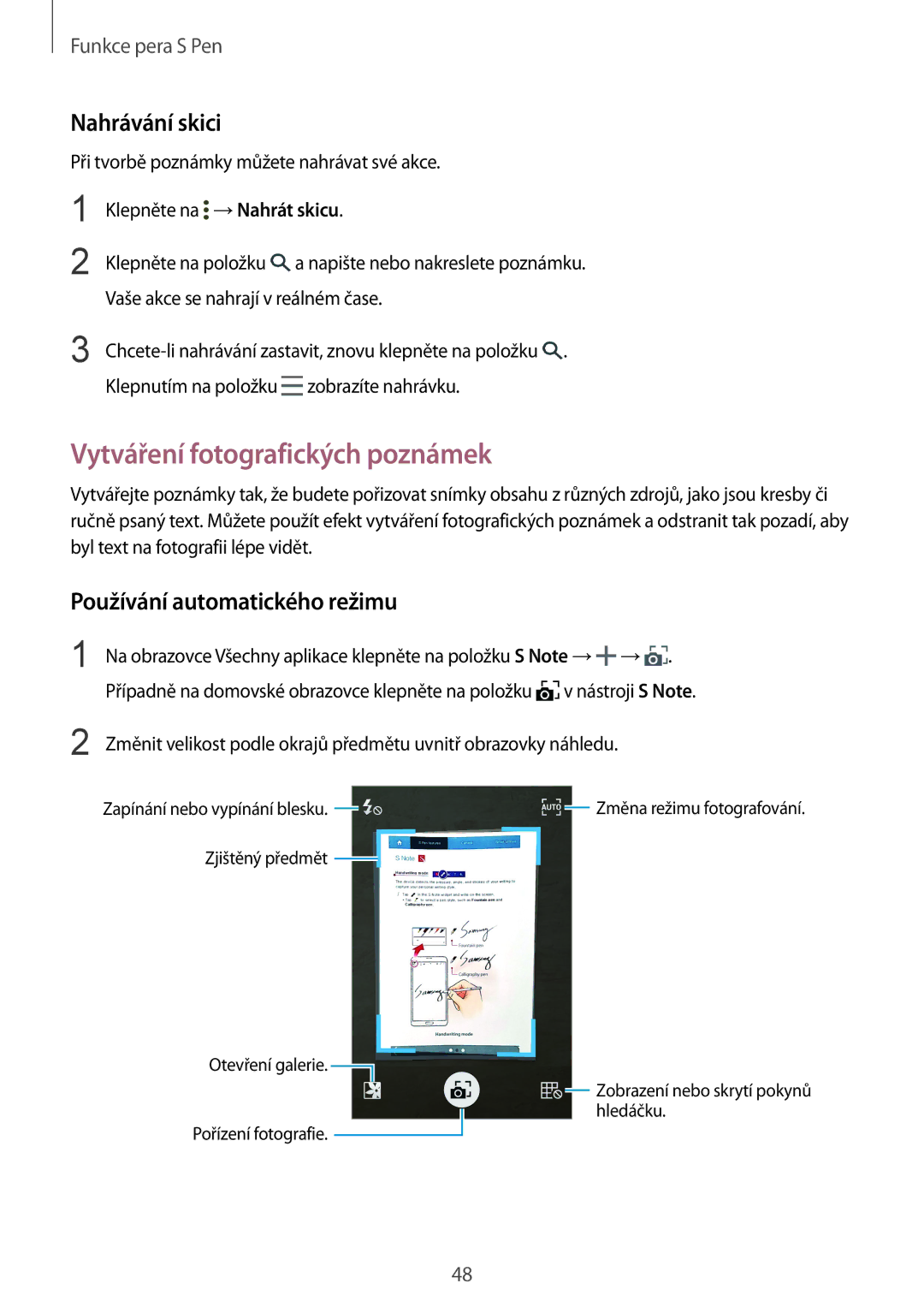 Samsung SM-N910FZWEETL, SM-N910FZWEEUR Vytváření fotografických poznámek, Nahrávání skici, Používání automatického režimu 