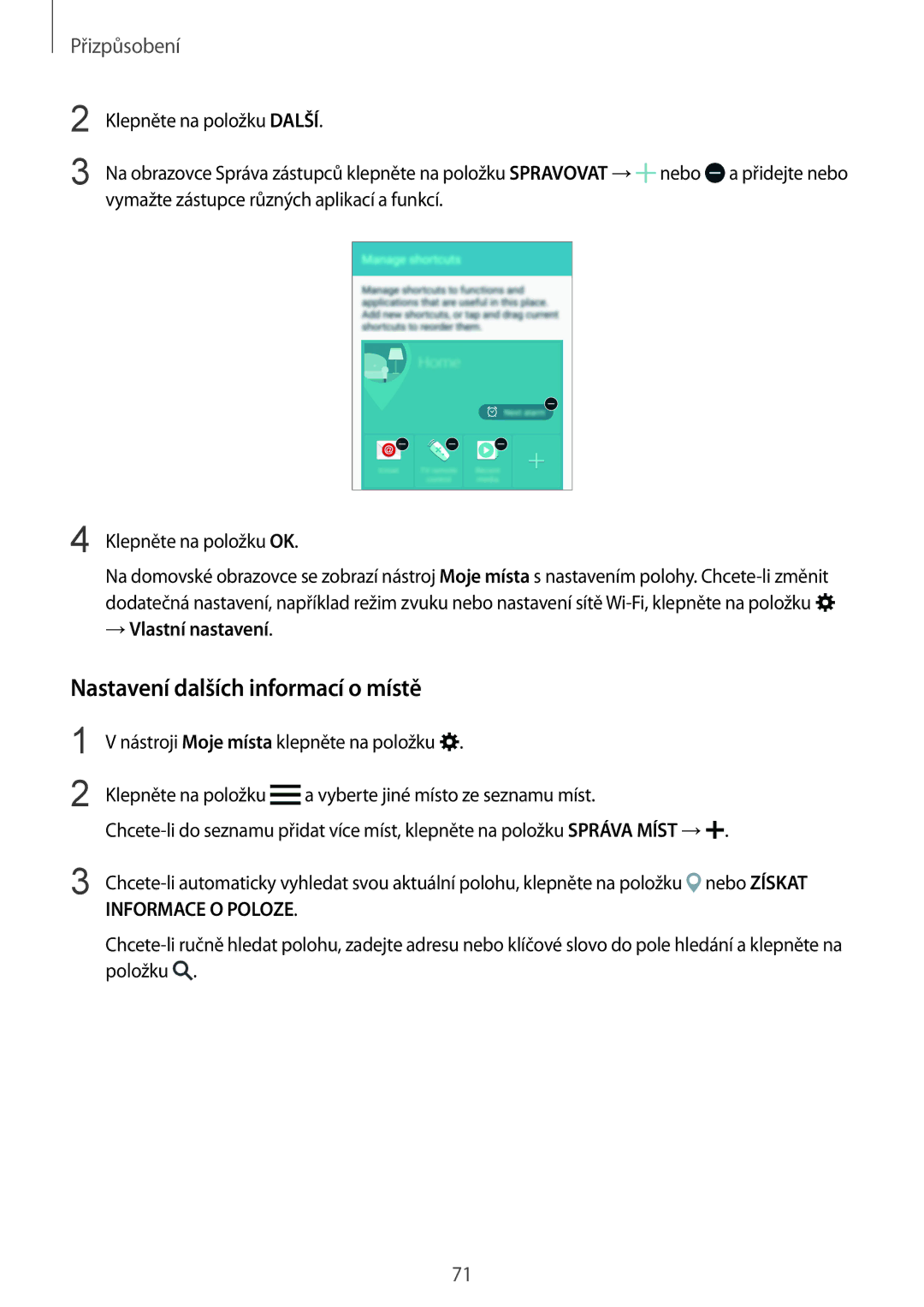 Samsung SM-N910FZWEATO, SM-N910FZWEEUR, SM-N910FZWEDRE manual Nastavení dalších informací o místě, → Vlastní nastavení 