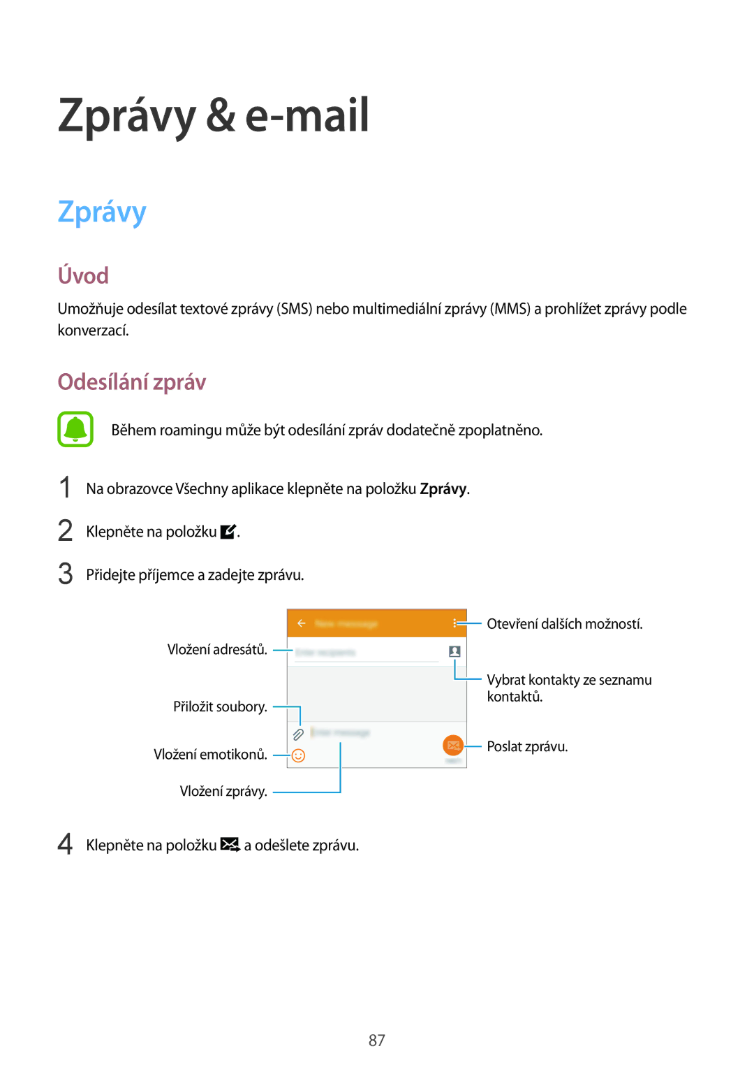 Samsung SM-N910FZKETMZ, SM-N910FZWEEUR, SM-N910FZWEDRE, SM-N910FZWECOS, SM-N910FZKEMOB manual Zprávy & e-mail, Odesílání zpráv 