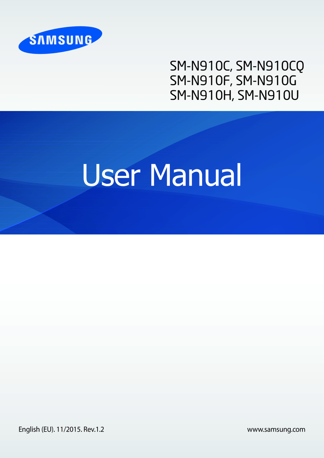 Samsung SM-N910FZWEDRE, SM-N910FZWEEUR, SM-N910FZWECOS, SM-N910FZKESFR, SM-N910FZKEMOB manual English EU /2015. Rev.1.2 