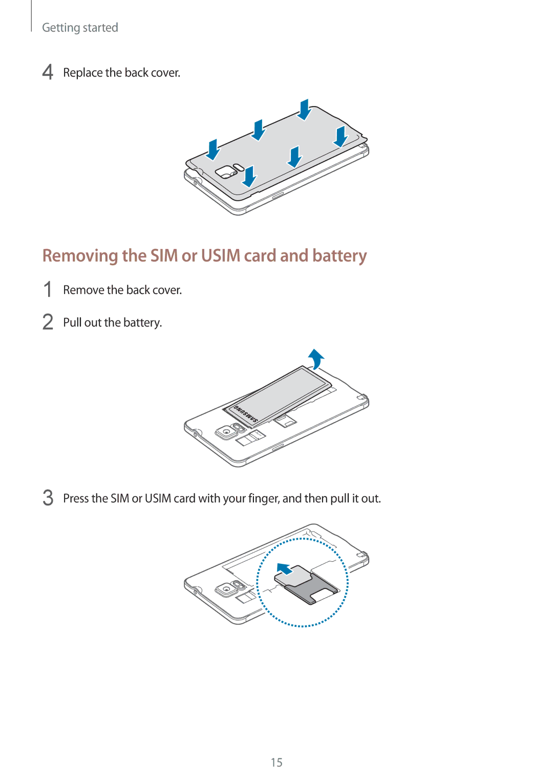 Samsung SM-N910FZWEBOG, SM-N910FZWEEUR, SM-N910FZWEDRE Removing the SIM or Usim card and battery, Replace the back cover 