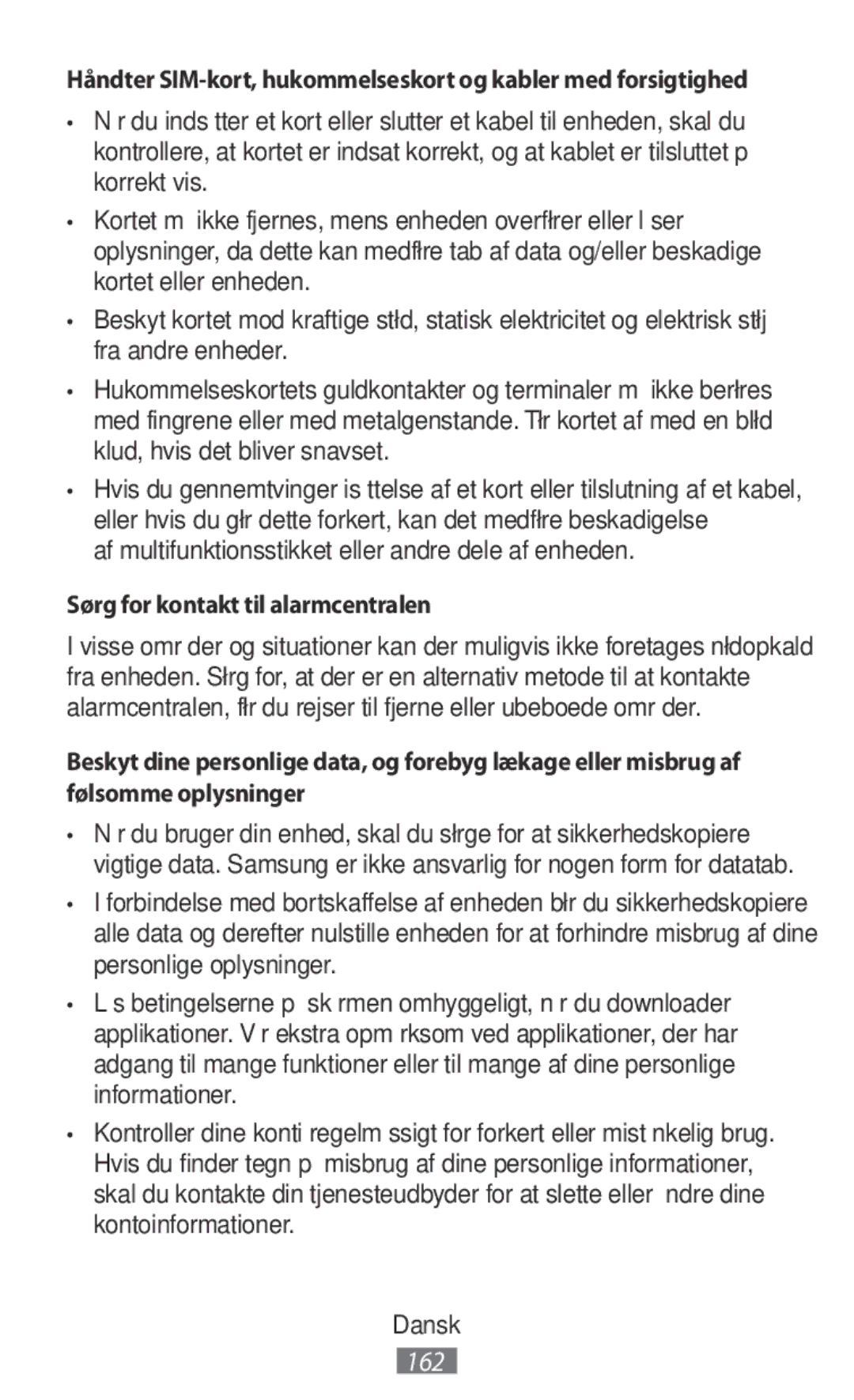 Samsung SM-G900FZBAILO manual Af multifunktionsstikket eller andre dele af enheden, Sørg for kontakt til alarmcentralen 