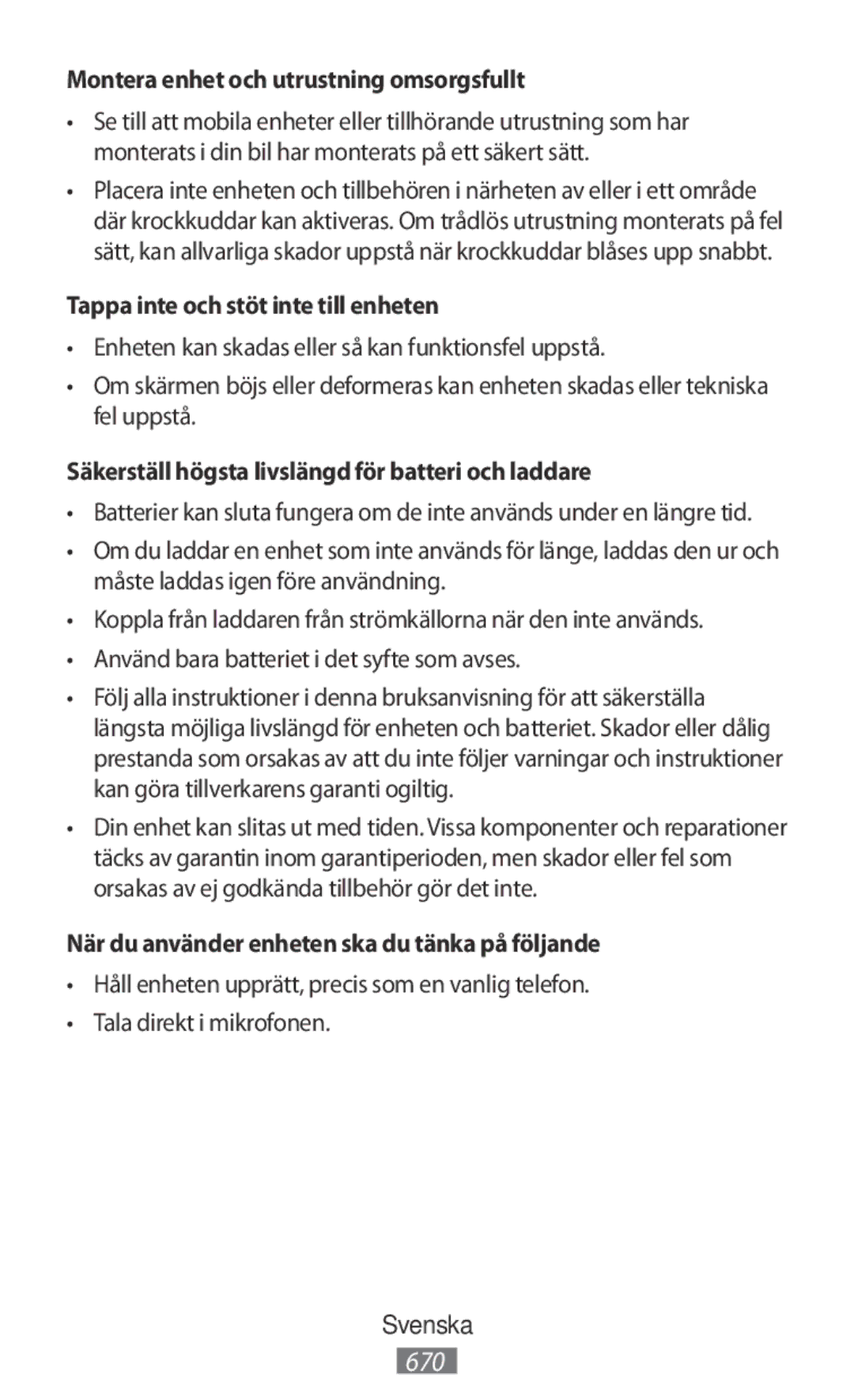 Samsung SM-N910FZWESWC, SM-N910FZWEEUR Montera enhet och utrustning omsorgsfullt, Tappa inte och stöt inte till enheten 