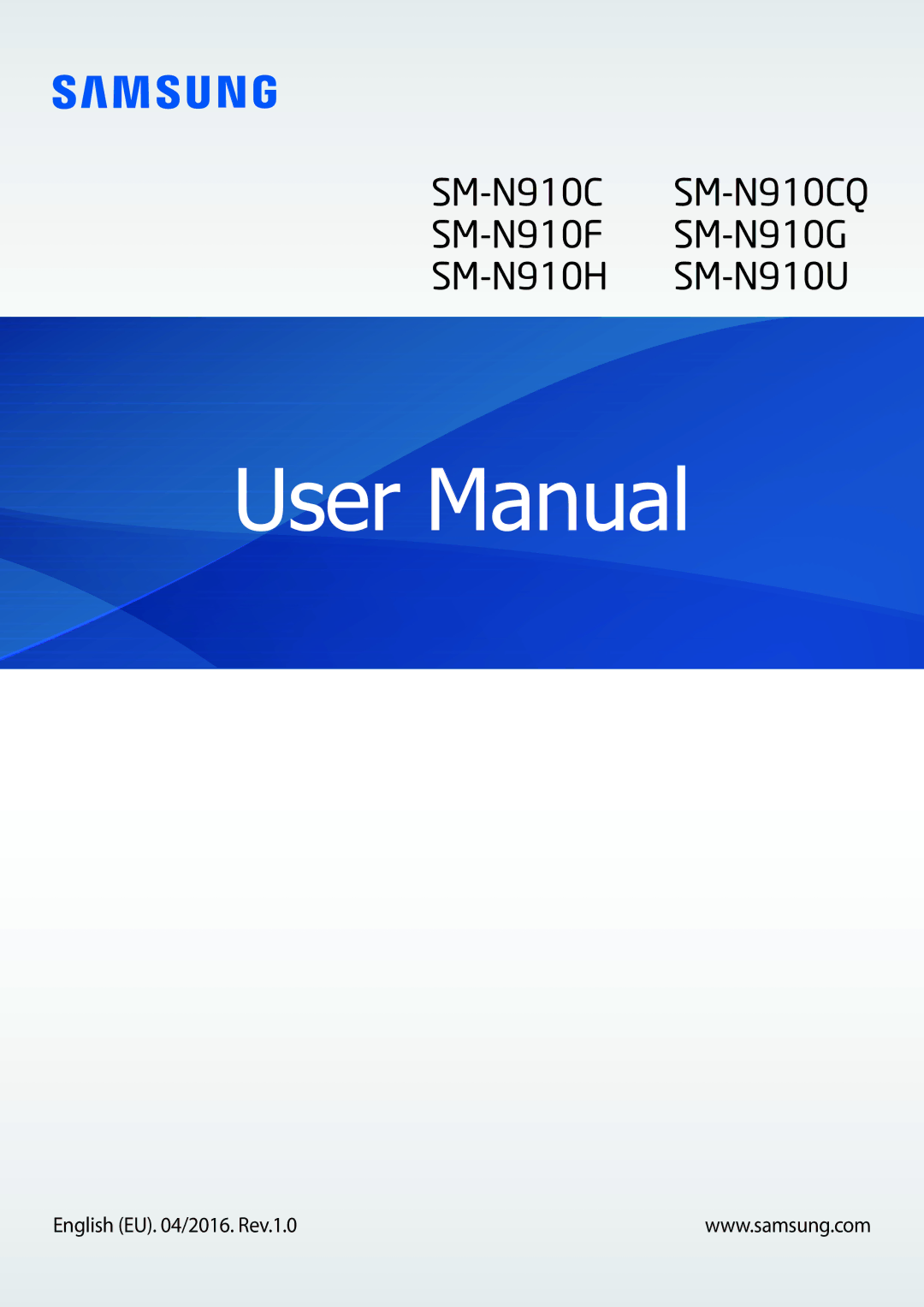 Samsung SM-N910FZWEDRE, SM-N910FZWEEUR, SM-N910FZWECOS manual SM-N910C SM-N910CQ SM-N910F SM-N910G SM-N910H SM-N910U 