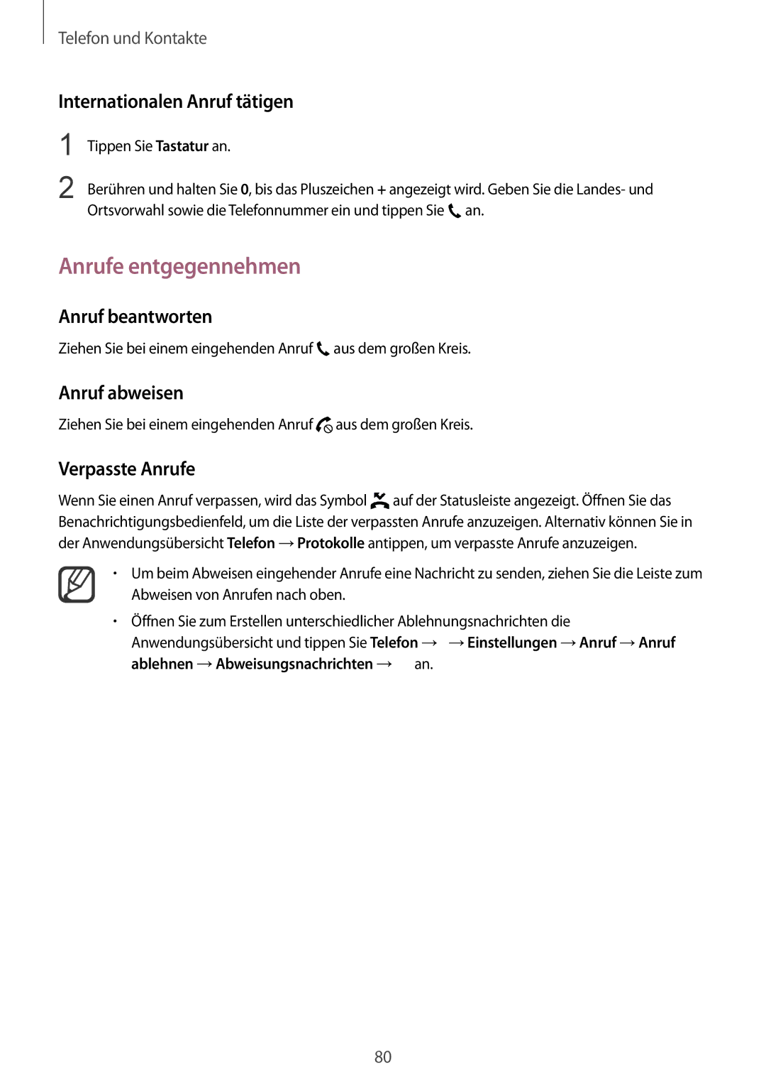 Samsung SM-N910FZWEATO manual Anrufe entgegennehmen, Internationalen Anruf tätigen, Anruf beantworten, Anruf abweisen 