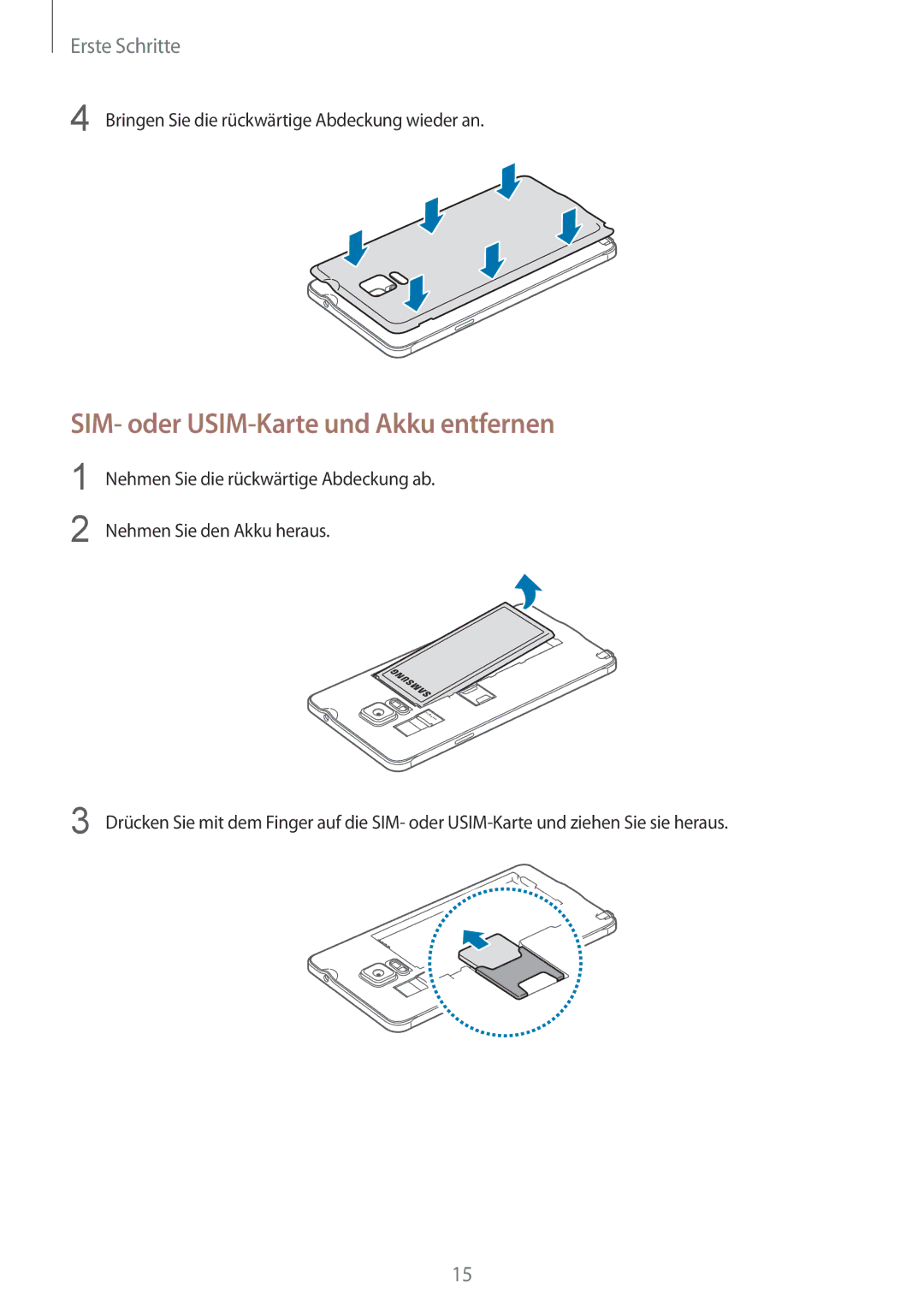 Samsung SM-N910FZWEBOG manual SIM- oder USIM-Karte und Akku entfernen, Bringen Sie die rückwärtige Abdeckung wieder an 