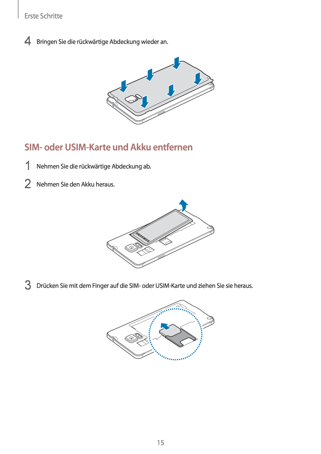 Samsung SM-N910FZWEBOG, SM-N910FZWEEUR, SM-N910FZWEDRE manual SIM- oder USIM-Karte und Akku entfernen, Erste Schritte 