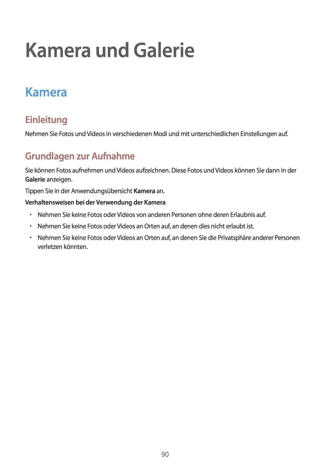 Samsung SM-N910FZKEXEF manual Kamera und Galerie, Grundlagen zur Aufnahme, Verhaltensweisen bei der Verwendung der Kamera 