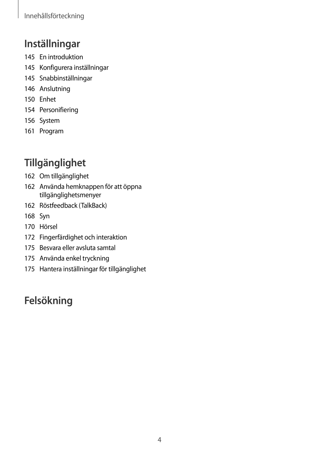 Samsung SM-N910FZWENEE, SM-N910FZDENEE, SM-N910FZIENEE, SM-N910FZKENEE manual Felsökning 