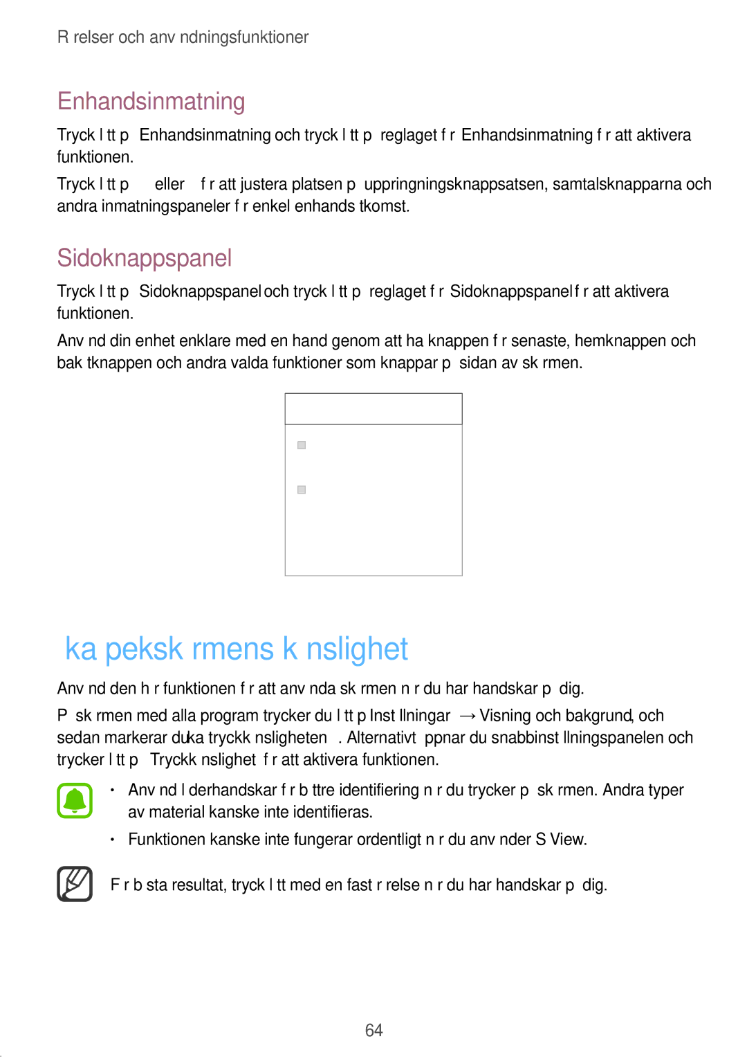 Samsung SM-N910FZWENEE, SM-N910FZDENEE, SM-N910FZIENEE manual Öka pekskärmens känslighet, Enhandsinmatning, Sidoknappspanel 