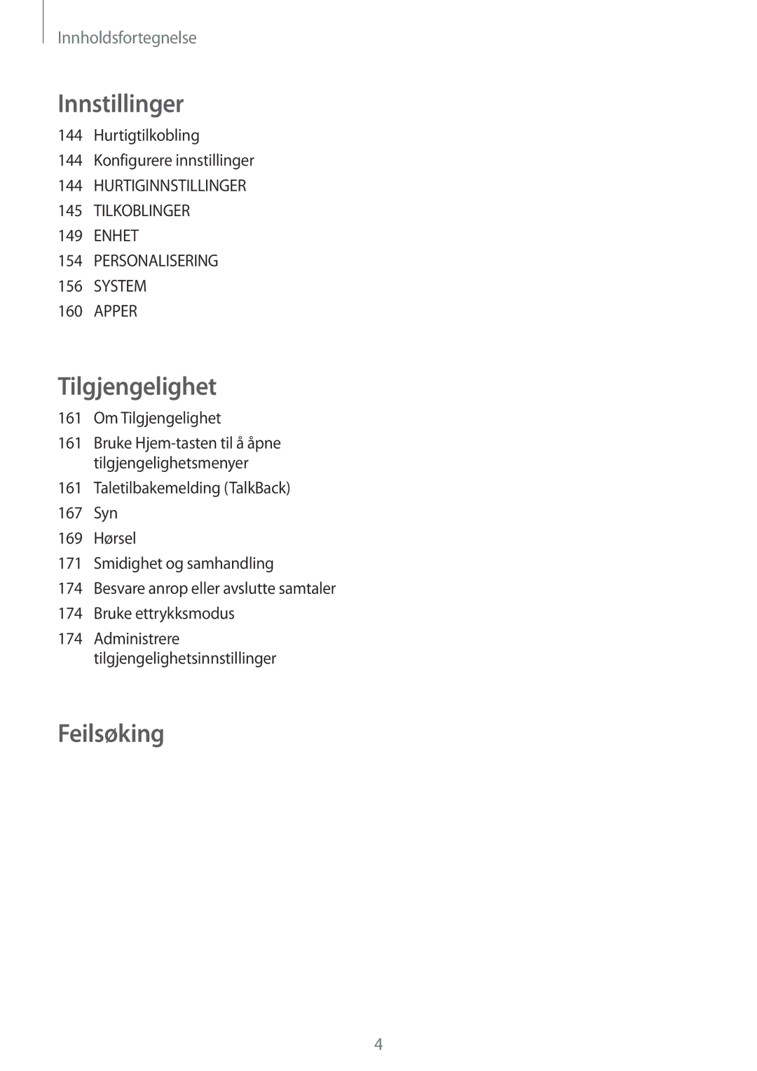 Samsung SM-N910FZWENEE, SM-N910FZDENEE, SM-N910FZIENEE manual Hurtigtilkobling Konfigurere innstillinger, Om Tilgjengelighet 