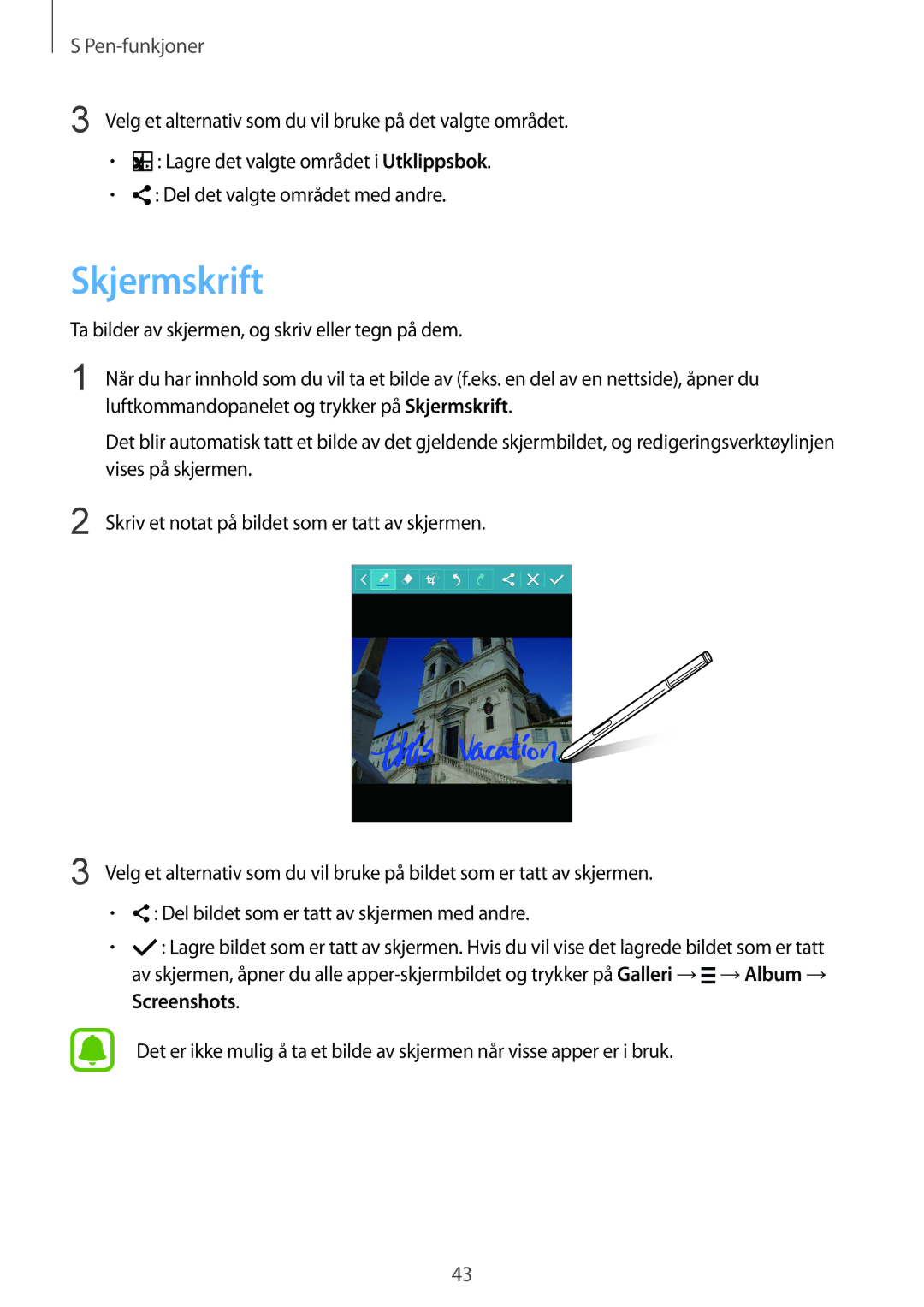 Samsung SM-N910FZKENEE, SM-N910FZWENEE Skjermskrift, Ta bilder av skjermen, og skriv eller tegn på dem, Vises på skjermen 