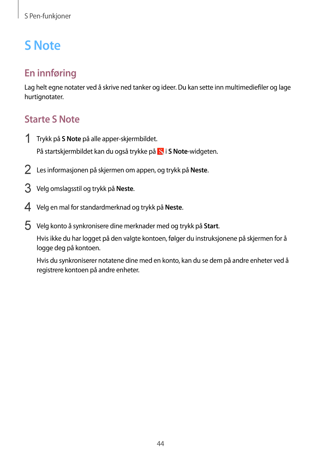 Samsung SM-N910FZWENEE, SM-N910FZDENEE, SM-N910FZIENEE, SM-N910FZKENEE manual En innføring, Starte S Note 