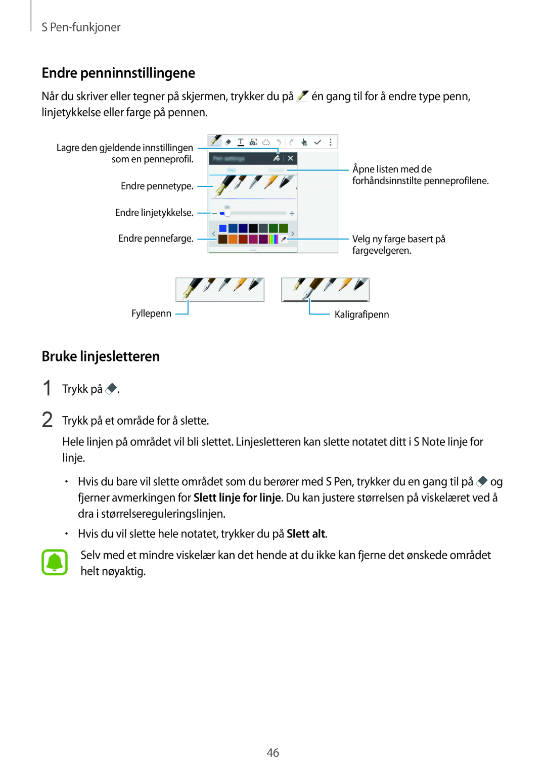 Samsung SM-N910FZIENEE, SM-N910FZWENEE, SM-N910FZDENEE, SM-N910FZKENEE manual Endre penninnstillingene, Bruke linjesletteren 