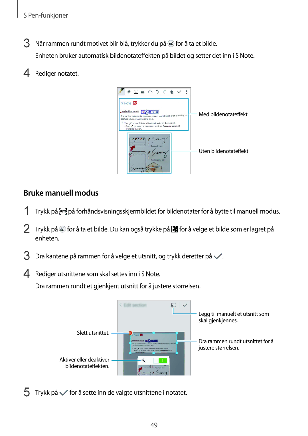 Samsung SM-N910FZDENEE, SM-N910FZWENEE, SM-N910FZIENEE, SM-N910FZKENEE manual Bruke manuell modus, Rediger notatet, Trykk på 