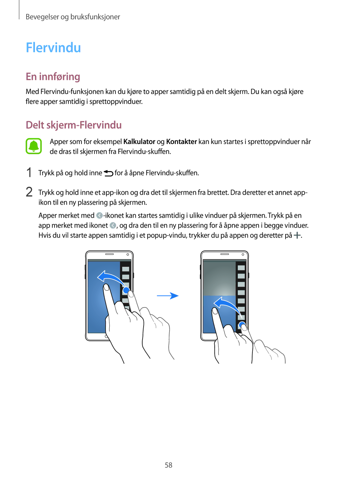 Samsung SM-N910FZIENEE, SM-N910FZWENEE, SM-N910FZDENEE, SM-N910FZKENEE manual Delt skjerm-Flervindu 