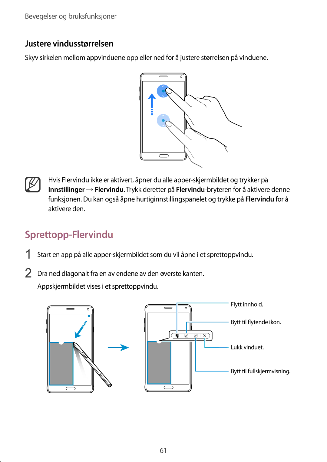 Samsung SM-N910FZDENEE, SM-N910FZWENEE, SM-N910FZIENEE, SM-N910FZKENEE manual Sprettopp-Flervindu, Justere vindusstørrelsen 