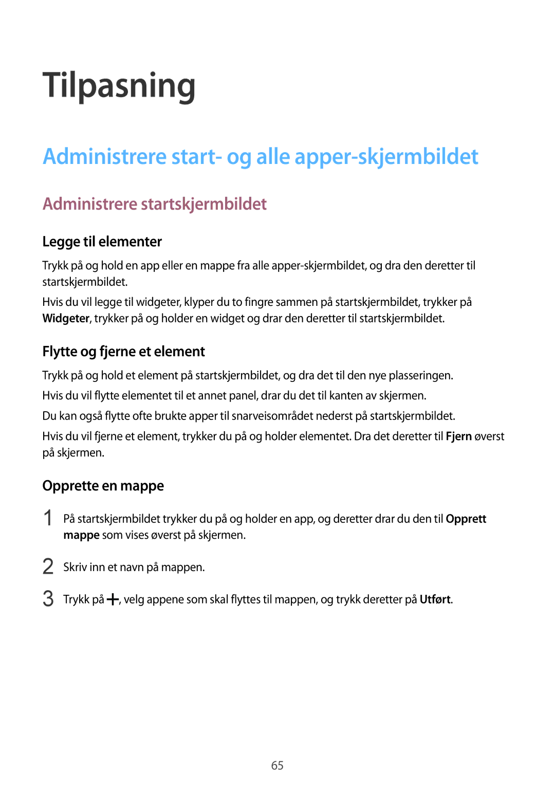 Samsung SM-N910FZDENEE manual Tilpasning, Administrere startskjermbildet, Legge til elementer, Flytte og fjerne et element 