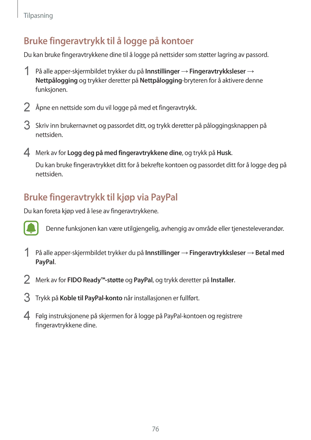 Samsung SM-N910FZWENEE, SM-N910FZDENEE Bruke fingeravtrykk til å logge på kontoer, Bruke fingeravtrykk til kjøp via PayPal 