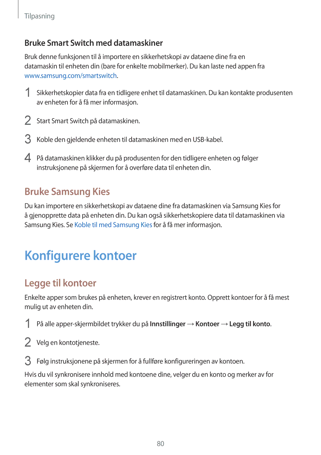 Samsung SM-N910FZWENEE Konfigurere kontoer, Bruke Samsung Kies, Legge til kontoer, Bruke Smart Switch med datamaskiner 