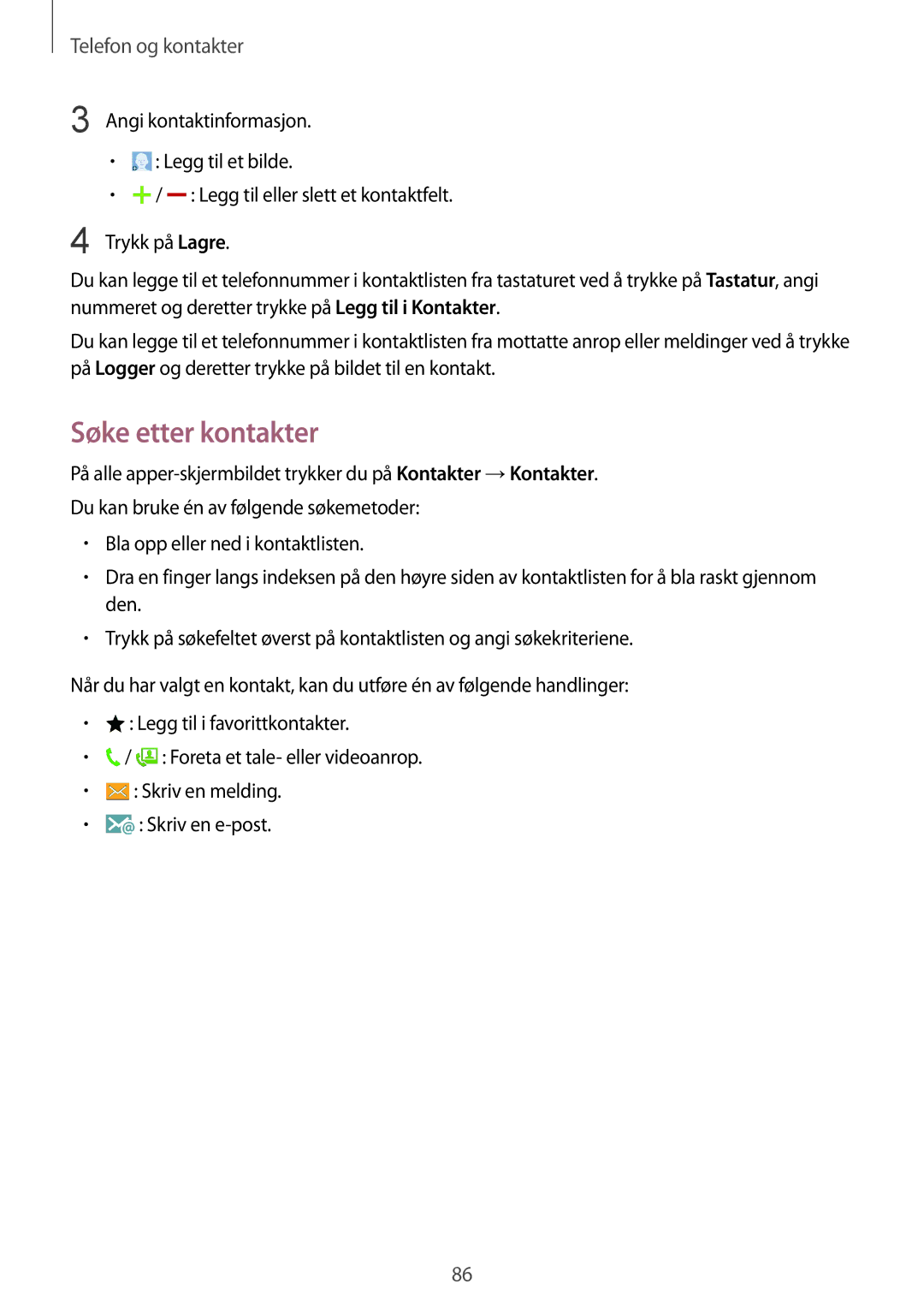 Samsung SM-N910FZIENEE, SM-N910FZWENEE, SM-N910FZDENEE, SM-N910FZKENEE manual Søke etter kontakter 