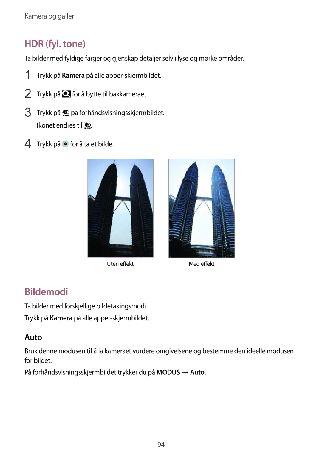 Samsung SM-N910FZIENEE, SM-N910FZWENEE, SM-N910FZDENEE manual HDR fyl. tone, Bildemodi, Auto, Trykk på for å ta et bilde 
