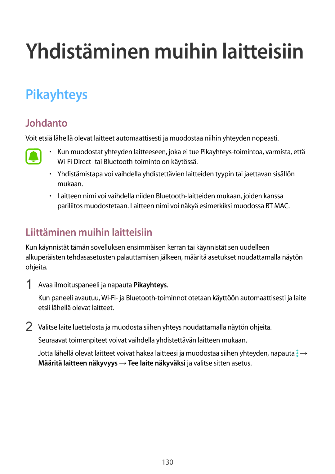 Samsung SM-N910FZIENEE, SM-N910FZWENEE, SM-N910FZDENEE, SM-N910FZKENEE manual Pikayhteys, Liittäminen muihin laitteisiin 