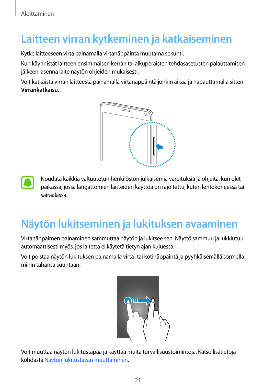 Samsung SM-N910FZDENEE manual Laitteen virran kytkeminen ja katkaiseminen, Näytön lukitseminen ja lukituksen avaaminen 