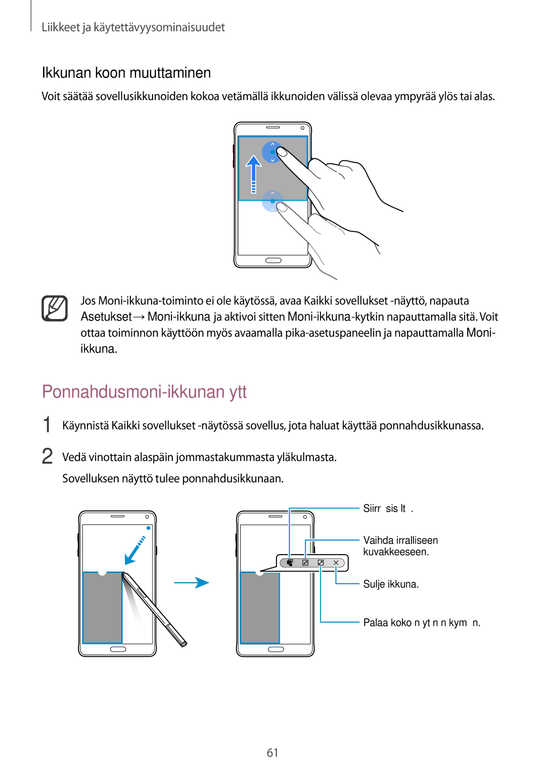 Samsung SM-N910FZDENEE, SM-N910FZWENEE, SM-N910FZIENEE, SM-N910FZKENEE Ponnahdusmoni-ikkunanäyttö, Ikkunan koon muuttaminen 