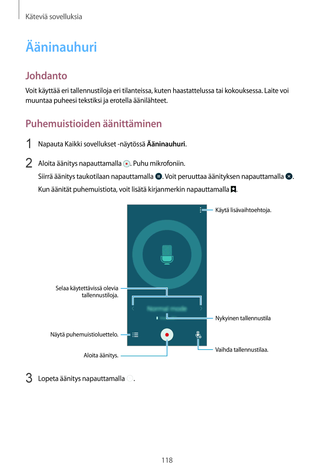 Samsung SM-N910FZIENEE, SM-N910FZWENEE manual Ääninauhuri, Puhemuistioiden äänittäminen, Lopeta äänitys napauttamalla 