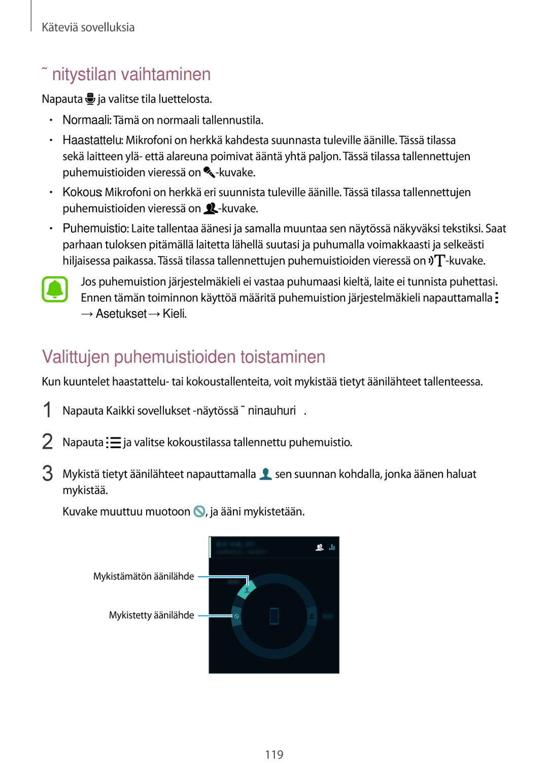 Samsung SM-N910FZKENEE manual Äänitystilan vaihtaminen, Valittujen puhemuistioiden toistaminen, → Asetukset →Kieli 