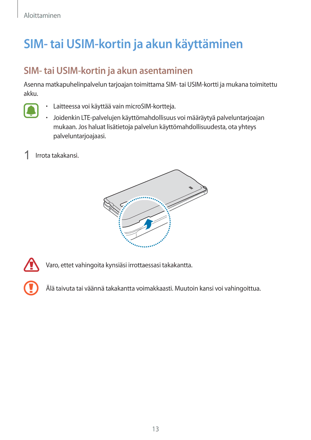 Samsung SM-N910FZDENEE, SM-N910FZWENEE SIM- tai USIM-kortin ja akun käyttäminen, SIM- tai USIM-kortin ja akun asentaminen 