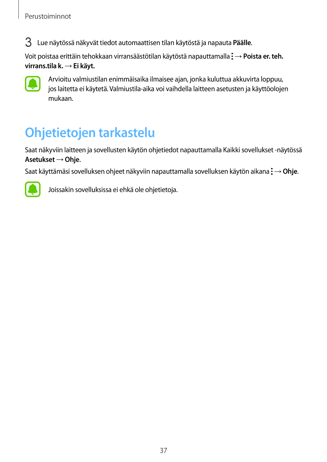 Samsung SM-N910FZDENEE, SM-N910FZWENEE manual Ohjetietojen tarkastelu, Joissakin sovelluksissa ei ehkä ole ohjetietoja 