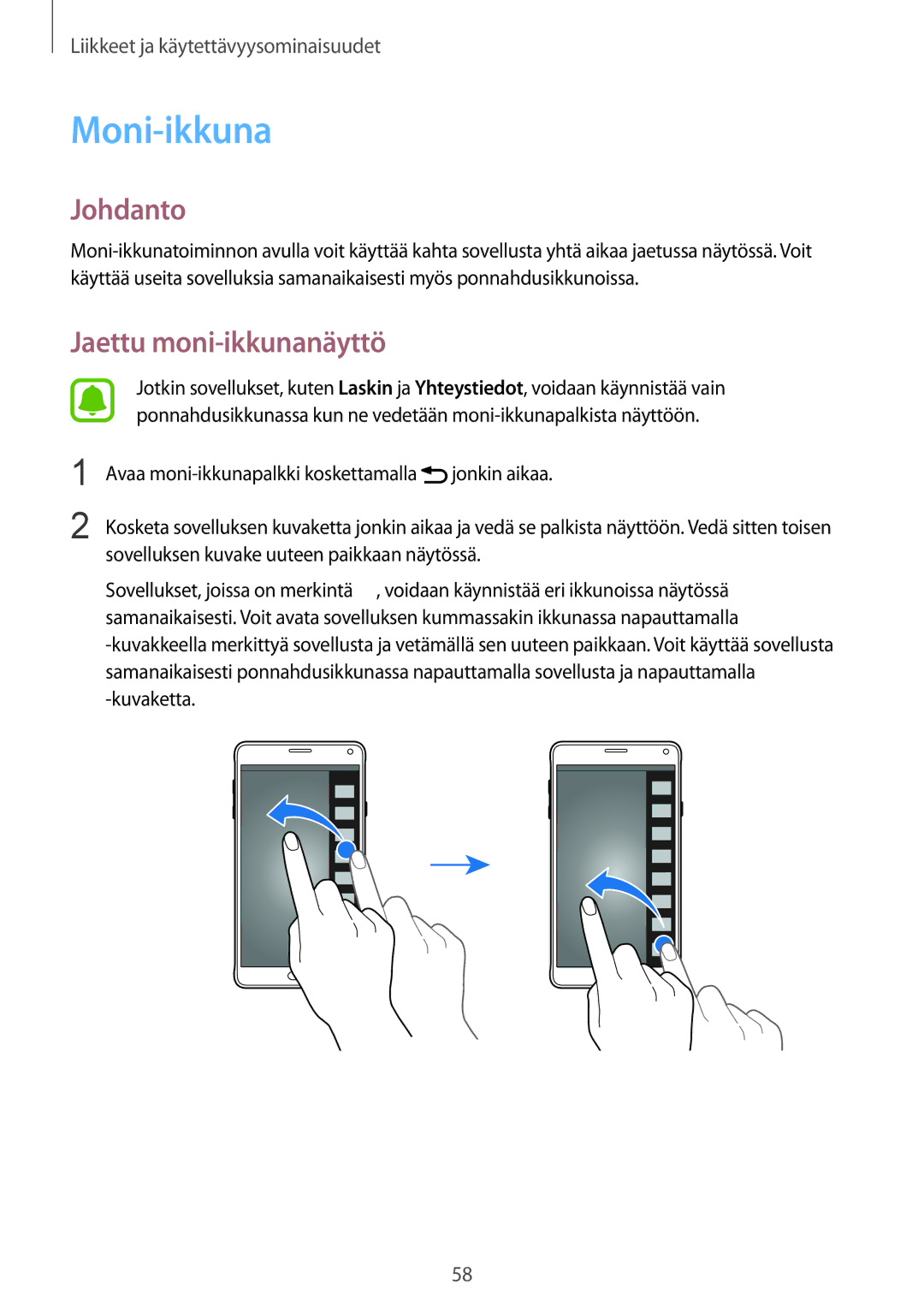 Samsung SM-N910FZIENEE, SM-N910FZWENEE, SM-N910FZDENEE, SM-N910FZKENEE manual Moni-ikkuna, Jaettu moni-ikkunanäyttö 