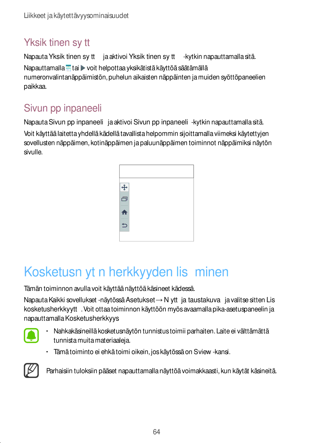 Samsung SM-N910FZWENEE, SM-N910FZDENEE manual Kosketusnäytön herkkyyden lisääminen, Yksikätinen syöttö, Sivunäppäinpaneeli 