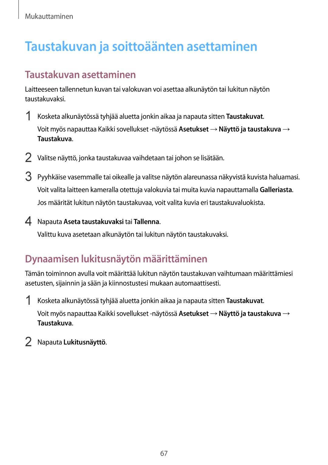 Samsung SM-N910FZKENEE, SM-N910FZWENEE, SM-N910FZDENEE Taustakuvan ja soittoäänten asettaminen, Taustakuvan asettaminen 