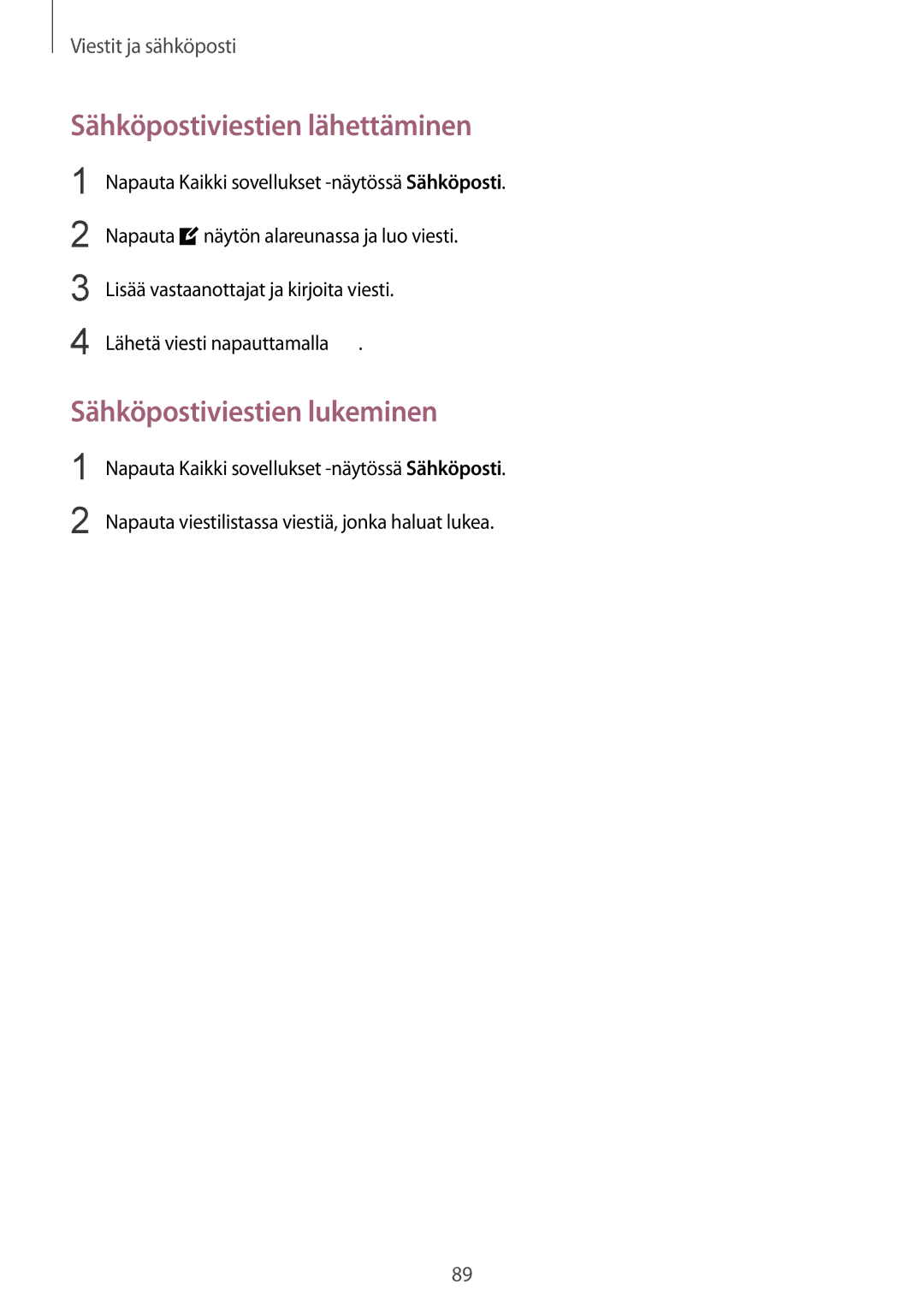 Samsung SM-N910FZDENEE manual Sähköpostiviestien lähettäminen, Sähköpostiviestien lukeminen, Lähetä viesti napauttamalla 