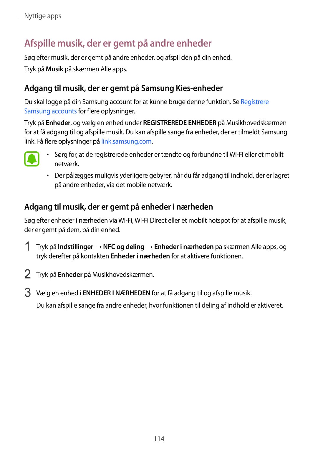 Samsung SM-N910FZIENEE Afspille musik, der er gemt på andre enheder, Adgang til musik, der er gemt på Samsung Kies-enheder 