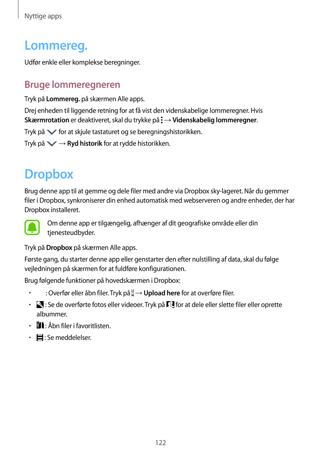 Samsung SM-N910FZIENEE, SM-N910FZWENEE Lommereg, Dropbox, Bruge lommeregneren, Udfør enkle eller komplekse beregninger 