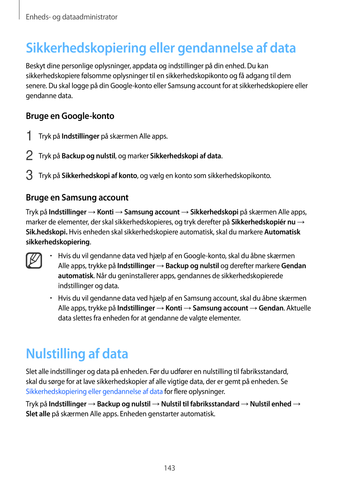 Samsung SM-N910FZKENEE, SM-N910FZWENEE, SM-N910FZDENEE Nulstilling af data, Bruge en Google-konto, Bruge en Samsung account 