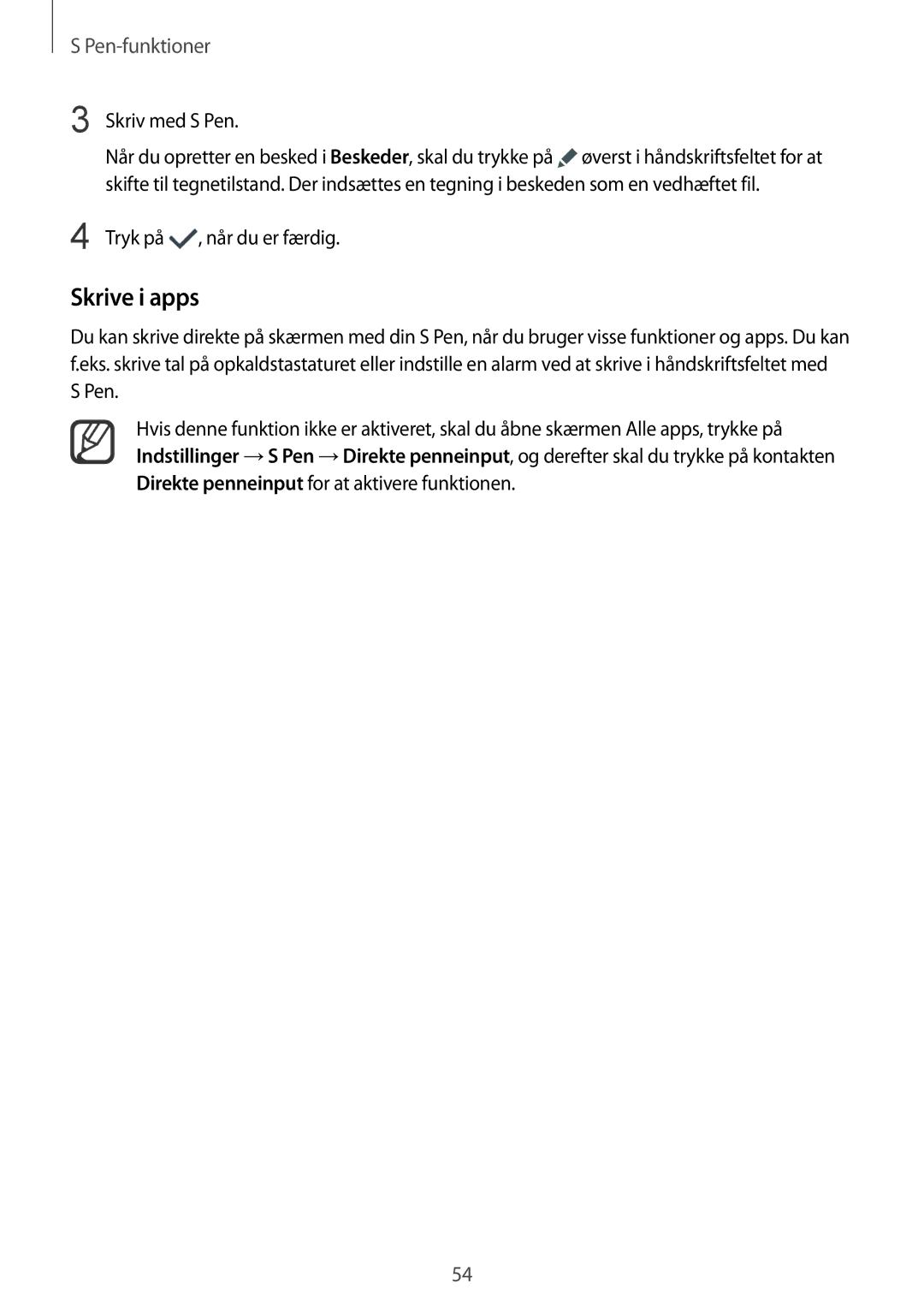 Samsung SM-N910FZIENEE, SM-N910FZWENEE, SM-N910FZDENEE, SM-N910FZKENEE manual Skrive i apps, Skriv med S Pen 