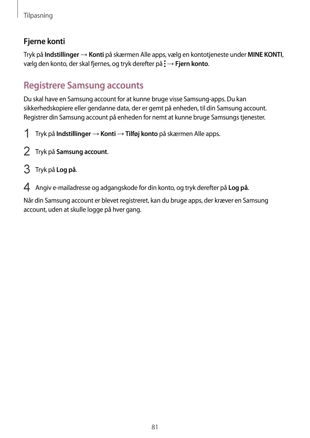 Samsung SM-N910FZDENEE, SM-N910FZWENEE, SM-N910FZIENEE, SM-N910FZKENEE manual Registrere Samsung accounts, Fjerne konti 