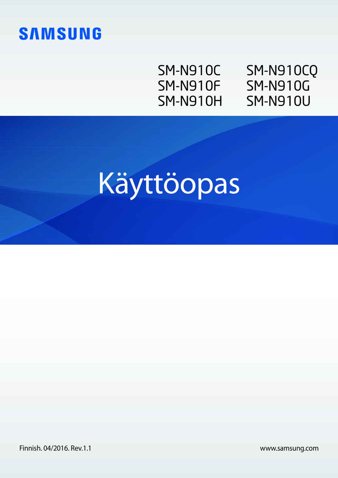 Samsung SM-N910FZDENEE, SM-N910FZWENEE, SM-N910FZIENEE, SM-N910FZKENEE manual Käyttöopas, Finnish /2016. Rev.1.1 