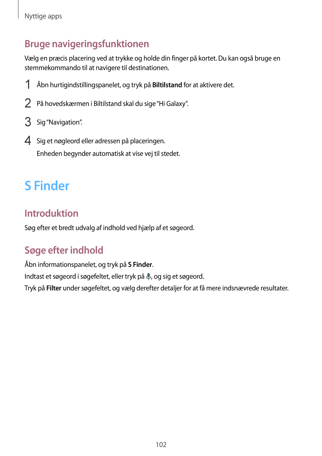 Samsung SM-N910FZIENEE, SM-N910FZWENEE, SM-N910FZDENEE manual Finder, Bruge navigeringsfunktionen, Søge efter indhold 