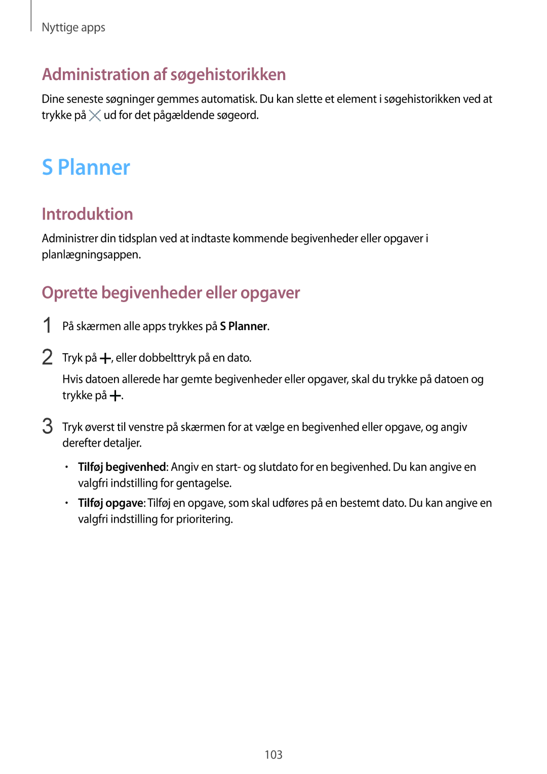 Samsung SM-N910FZKENEE, SM-N910FZWENEE manual Planner, Administration af søgehistorikken, Oprette begivenheder eller opgaver 