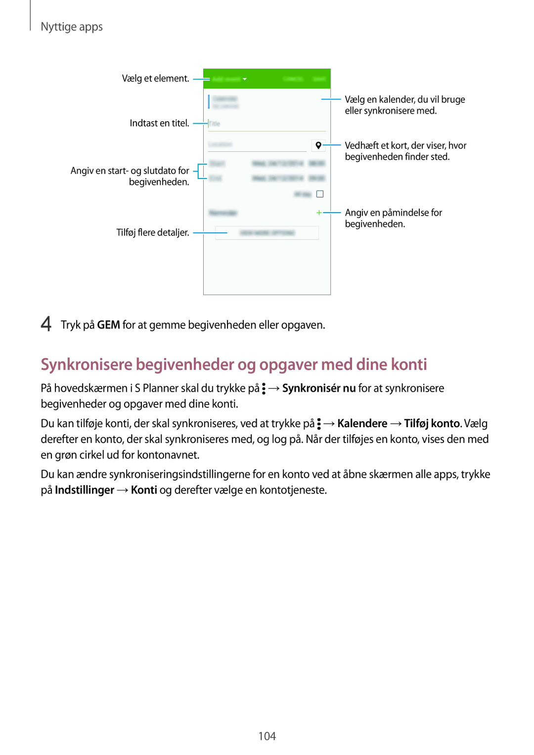 Samsung SM-N910FZWENEE, SM-N910FZDENEE manual Synkronisere begivenheder og opgaver med dine konti, Indtast en titel 