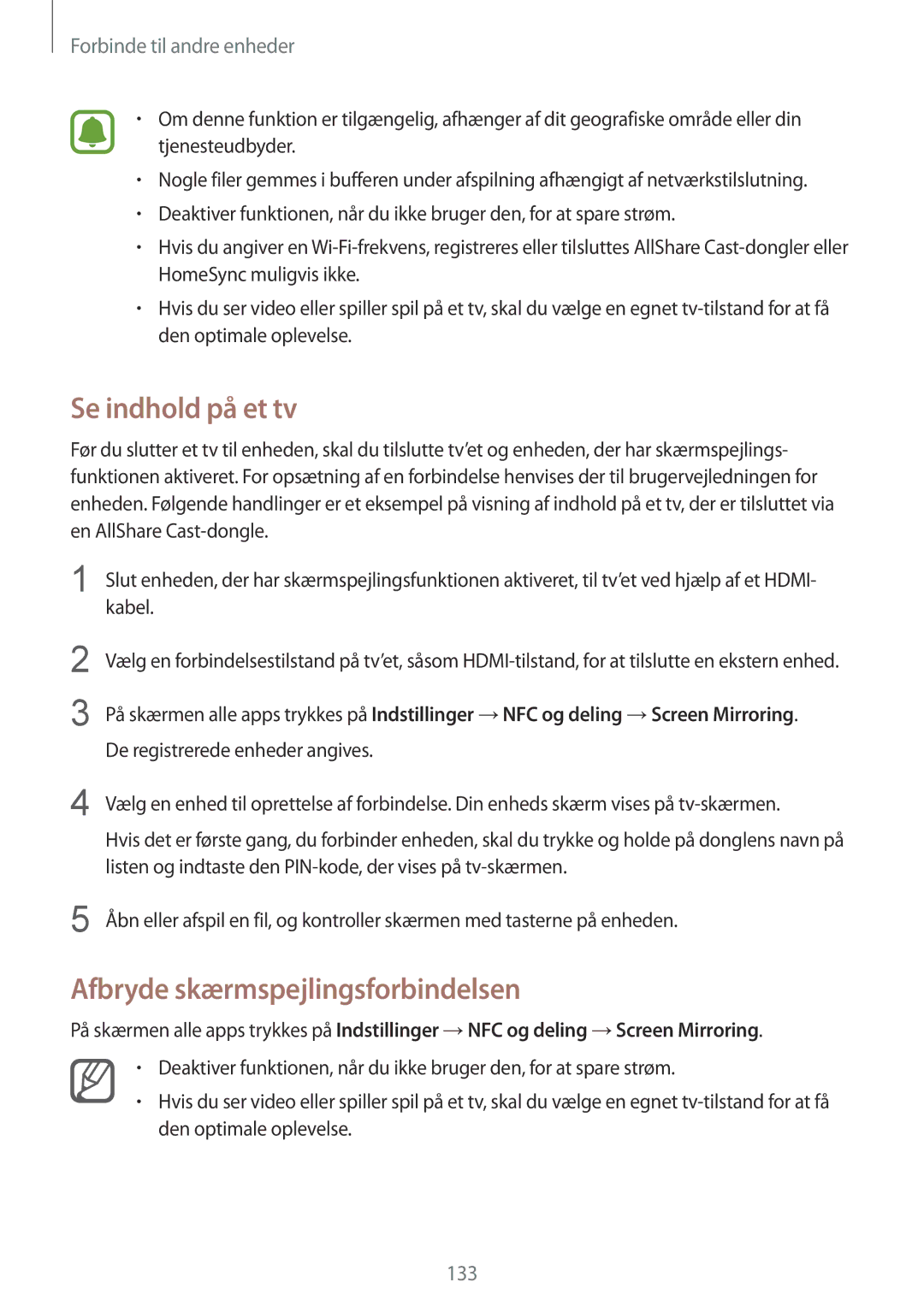 Samsung SM-N910FZDENEE, SM-N910FZWENEE, SM-N910FZIENEE manual Se indhold på et tv, Afbryde skærmspejlingsforbindelsen 