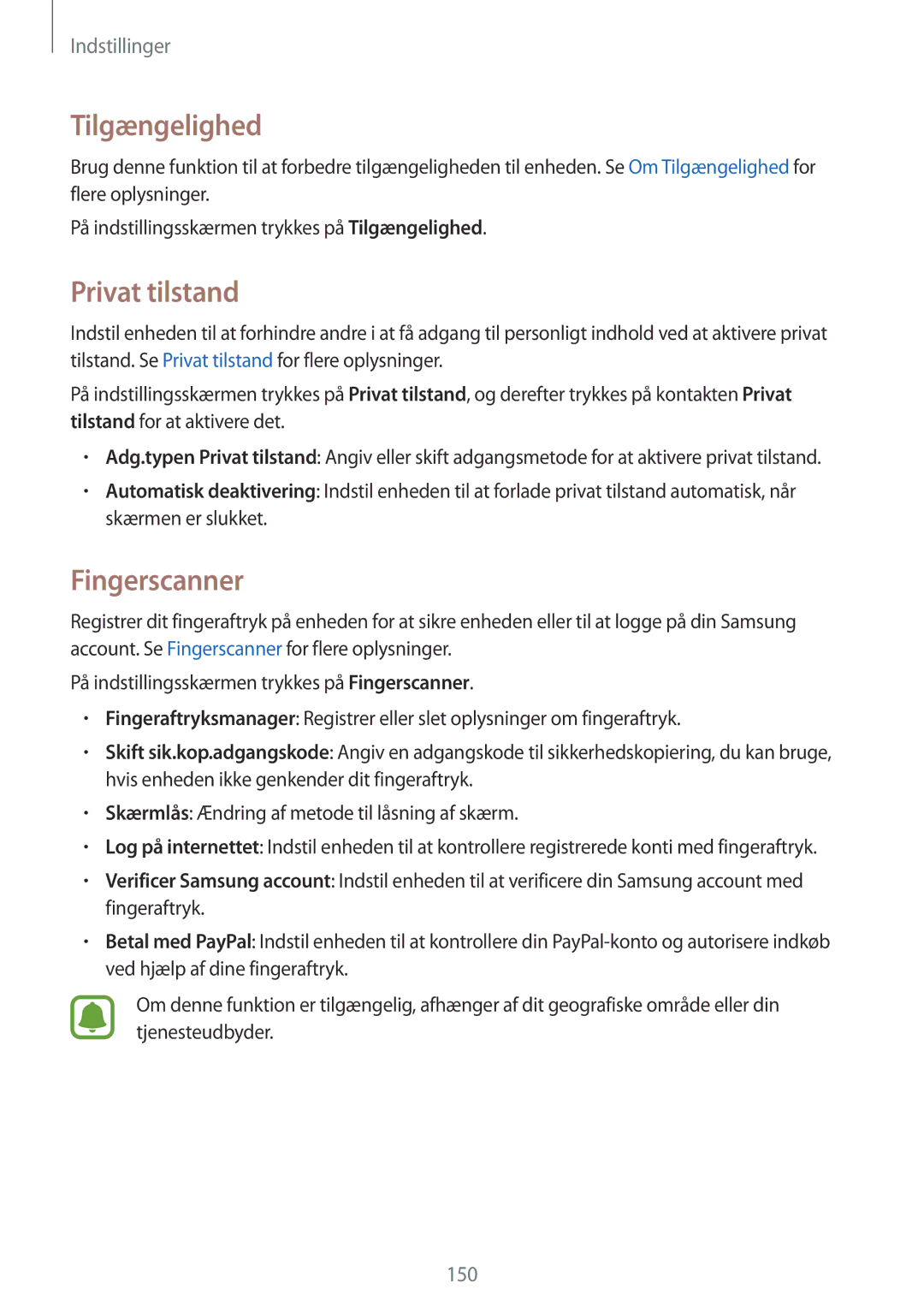 Samsung SM-N910FZIENEE, SM-N910FZWENEE, SM-N910FZDENEE, SM-N910FZKENEE manual Tilgængelighed, Privat tilstand, Fingerscanner 