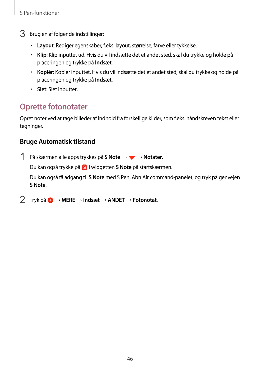 Samsung SM-N910FZIENEE manual Oprette fotonotater, Bruge Automatisk tilstand, Tryk på →MERE →Indsæt →ANDET →Fotonotat 